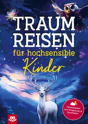 Produktbild von Traumreisen für hochsensible Kinder
