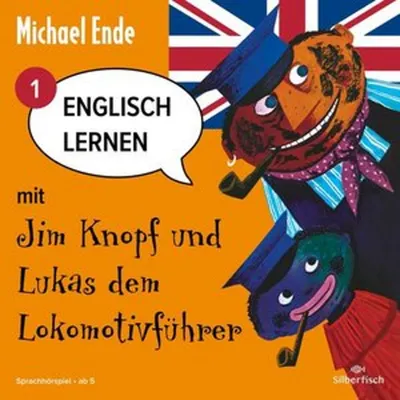 Produktbild von ISBN Englisch lernen mit Jim Knopf und Lukas dem Lokomotivführer Teil 1. Von Lummerland nach Mandala, Bildend, Ende Michael, Deutsch