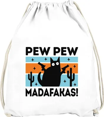 Produktbild von Turnbeutel Aufdruck Pew Pew Madafakas Katze Cat crazy verrückt lustig Gymbag Moonworks® weiß unisize