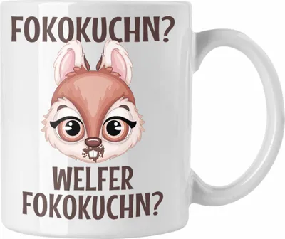 Produktbild von Trendation - Fofokuchen Welcher Fofokuchn Tasse Lustiger Spruch Geschenk (Weiß)