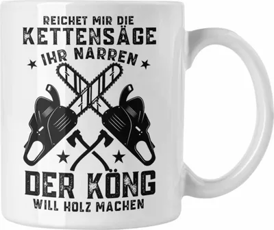 Produktbild von Trendation - Förster Geschenk Tasse Holzfäller Geschenkidee Männer Forstwirt Baumfäller Spruch für Waldarbeiter  (Weiß)