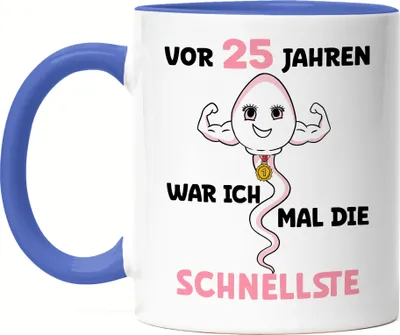 Produktbild von Vor 25 Jahren War Ich Mal Die Schnellste Tasse Blau 25. Geburtstag Happy Birthday Party Geburtstagstorte