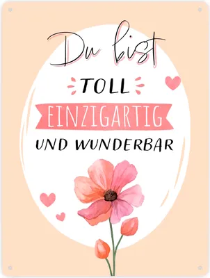 Produktbild von Blume Metallschild XXL in 28x38 cm mit Spruch Du bist toll einzigartig und
