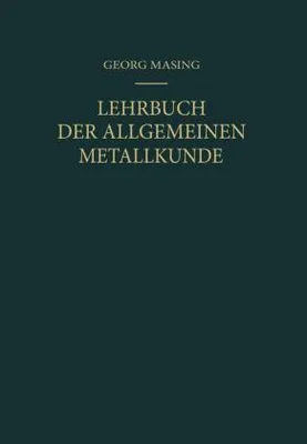 Obrázek produktu pro Lehrbuch der Allgemeinen Metallkunde
