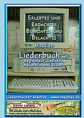 Produktbild von Erlebtes und Erdachtes Beweintes und Belachtes