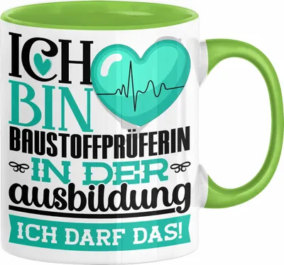 Produktbild von Baustoffprüferin Ausbildung Start Geschenk Tasse Ich Bin Baustoffprüferin In Der Ausbildung Ich Darf Das Kaffee-Becher Geschenkidee (Grün)