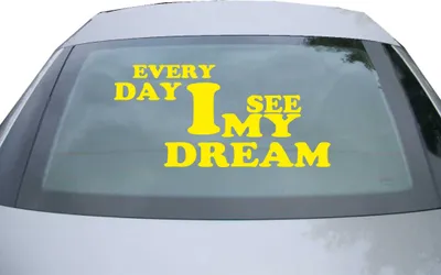 Produktbild von Indigos UG - Aufkleber Heckscheibe & Motorklappe DE6003 - gelb - 600x285 mm - every day See My dream - Auto Scheiben Fenster Heckklappe Tuning Racing JDM - Die cut