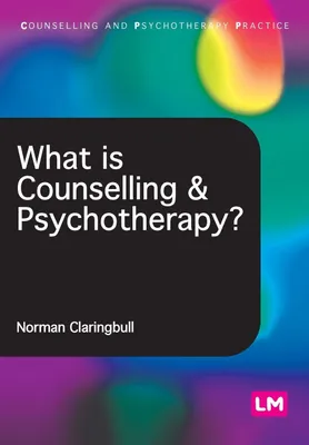 Produktbild von What Is Counselling & Psychotherapy?