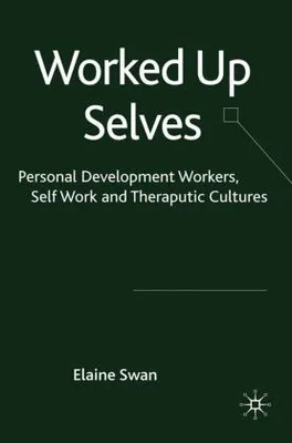 Image de Worked Up Selves