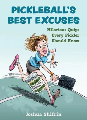 Obrázok produktu pre Pickleball's Best Excuses