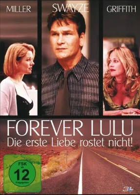 Produktbild von Forever Lulu - Die erste Liebe rostet nicht