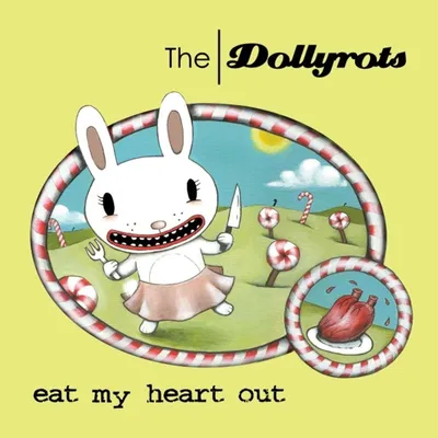 Produktbild von The Dollyrots: Eat My Heart Out