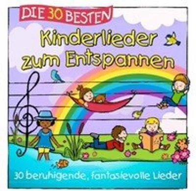 Produktbild von Simone Sommerland, Karsten Glück & Die Kita-Frösche: Die 30 Besten Kinderlieder Zum Entspannen