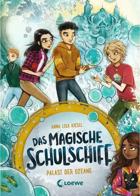 Image de Das magische Schulschiff (Band 3) - Palast der Ozeane