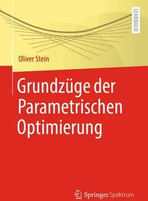 Obrázek produktu pro Grundzüge der Parametrischen Optimierung