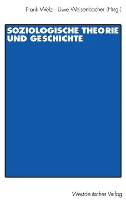 Obrázok produktu pre Soziologische Theorie und Geschichte