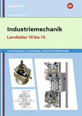 Image de Industriemechanik Lernsituationen, Technologie, Technische Mathematik
