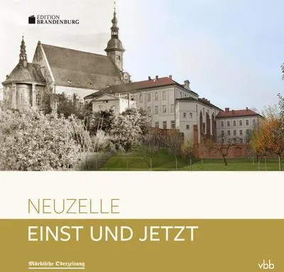 Produktbild von Einst und Jetzt - Neuzelle