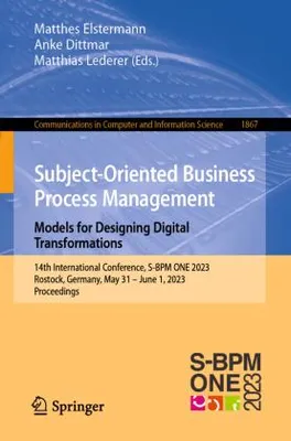 Obrázok produktu pre Subject-Oriented Business Process Management. Models for Designing Digital Transformations