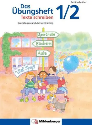 Image de Das Übungsheft Texte schreiben 1/2