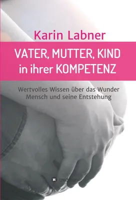 Produktbild von Vater, Mutter, Kind in ihrer Kompetenz