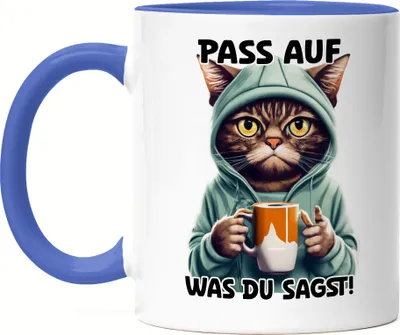 Produktbild von Pass auf was du sagst Tasse Blau Langschläfer Morgenmuffel Witzig Kaffee