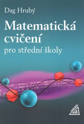 Image de Matematická cvičení pro střední školy (Hrubý Daniel)