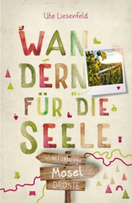 Produktbild von Mosel. Wandern für die Seele