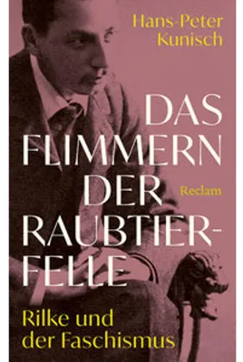 Image de Das Flimmern der Raubtierfelle. Rilke und der Faschismus