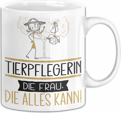 Produktbild von Tierpflegerin Geschenk Tasse Becher Die Frau Die Allen Kann Geschenkidee für eine Tierpflegerin Lustig (Weiß)