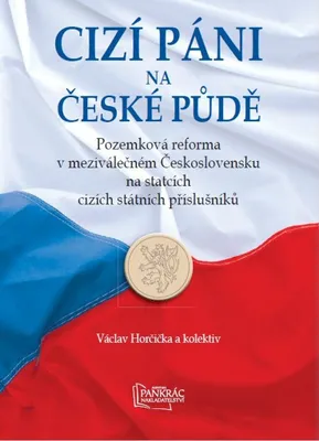 Immagine prodotto di Cizí páni na české půdě - Pozemková reforma v meziválečném Československu na statcích cizích státních příslušníků (kolektiv autorů)