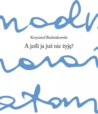 Zdjęcie produktu dla A jeśli ja już nie żyję