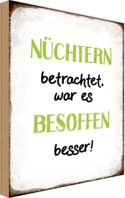 Produktbild von vianmo Holzschild 30x20 cm nüchtertn war besoffen besser Dekoration