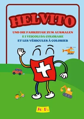 Produktbild von Helvito Und Die Fahrzeuge Zum Ausmalen