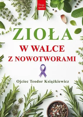 Productafbeelding van Zioła w walce z nowotworami wyd. 3