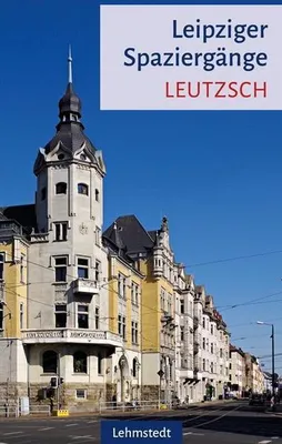 Zdjęcie produktu dla Leipziger Spaziergänge. Leutzsch