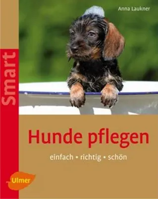 Obrázok produktu pre Laukner, A: Hunde pflegen
