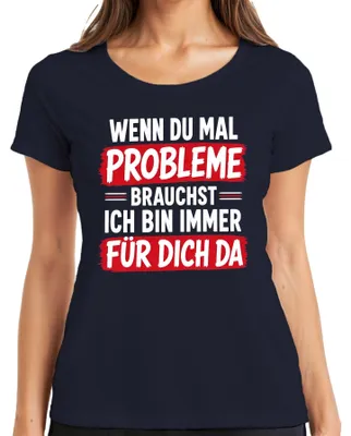 Immagine prodotto di Se hai bisogno di una maglietta con la scritta "Quando hai bisogno, sono sempre qui. Dichiarazione sarcastica", taglia S, colore blu navy