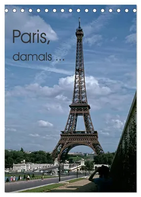 Produktbild von Paris, damals... (Tischkalender 2027 DIN A5 hoch), CALVENDO Monatskalender