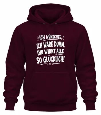 Immagine prodotto di "Vorrei essere stupido", felpa con cappuccio, scritta sarcastica, colore bordeaux, taglia S