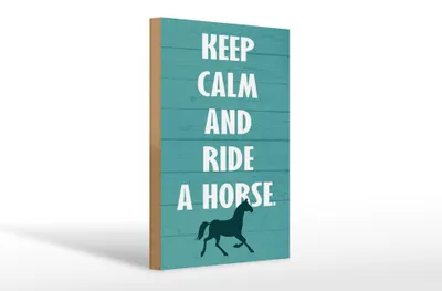 Produktbild von Holzschild Spruch 20x30cm keep calm and ride a horse Pferd