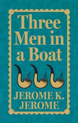 Obrázek produktu pro Three Men in a Boat (Deluxe Hardbound Edition)