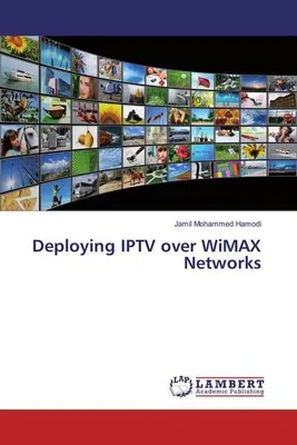 Produktbild von Deploying IPTV over WiMAX Networks