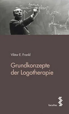 Image de Grundkonzepte der Logotherapie