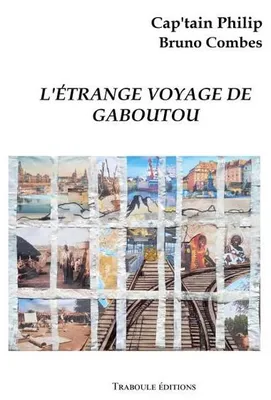 Produktbild von L'étrange voyage de Gaboutou