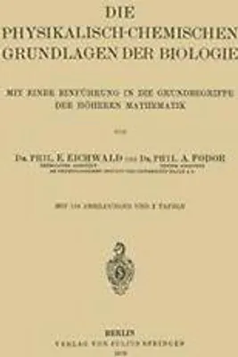 Obrázok produktu pre Die Physikalisch-Chemischen Grundlagen der Biologie