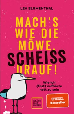 Image de Mach's wie die Möwe, scheiß drauf!