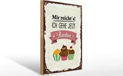 Produktbild von Holzschild  Mir reicht`s ich geh backen, 40 x 30 cm, Holzschilder Spruch Küche