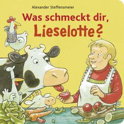 Produktbild von Was schmeckt dir, Lieselotte?