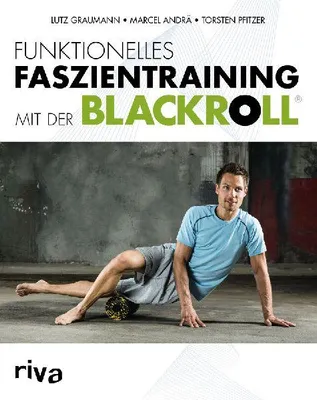 Produktbild von Funktionelles Faszientraining mit der BLACKROLL
